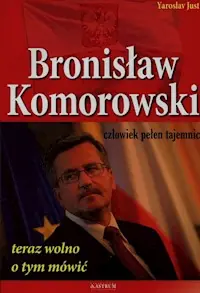 Hit sprzedaży Bronisław Komorowski człowiek pełen tajemnic