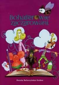 Bohaterowie zaczarowani Wyprzedaż