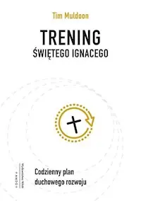 Trening świętego Ignacego Ograniczona ilość