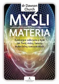 Do wyczerpania zapasów Myśli to materia