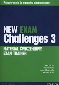 Do wyczerpania zapasów New Exam Challenges 3 Exam Trainer Materiał ćwiczeniowy