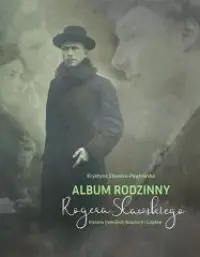 Ekspresowa dostawa Album rodzinny Rogera Sławskiego