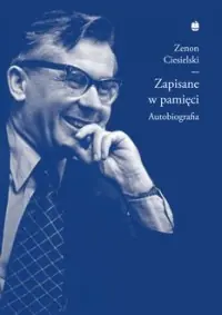 Kup teraz Zapisane w pamięci. Autobiografia