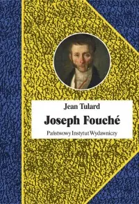 Joseph Fouché Ostatnia szansa