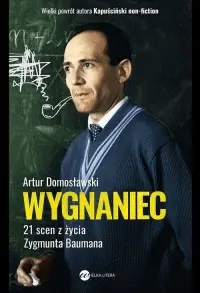 Bezpieczna płatność Wygnaniec. 21 scen z życia Zygmunta Baumana