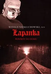 Super okazja Łapanka. Powrót do domu
