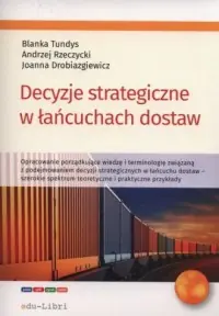 Decyzje strategiczne w łańcuchach dostaw Niska cena