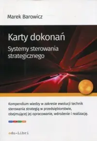 Karty dokonań. Systemy sterowania strategicznego Tylko dziś