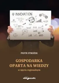 Gospodarka oparta na wiedzy w ujęciu regionalnym Taniej