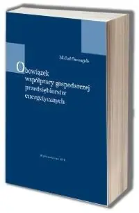 Hit sprzedaży Obowiązek współpracy gospodarczej przedsiębiorstw energetycznych