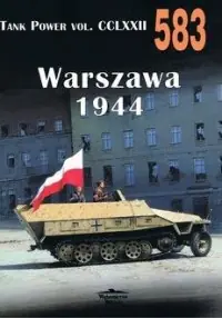 Obniżka ceny Nr 583 Warszawa 1944 Tank Power Vol. CCLXXII