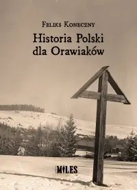 Bestseller Historia Polski dla Orawiaków