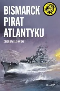 Bismarck pirat Atlantyku Tylko dziś