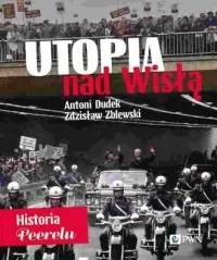 Dostępne od ręki Utopia nad Wisłą. Historia Peerelu