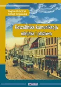 Koszalińska komunikacja miejska i plażowa Zamów teraz
