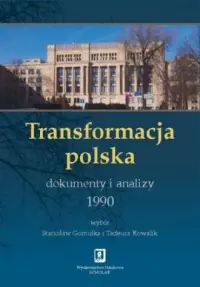Bezpieczna płatność Transformacja polska. Dokumenty i analizy 1990