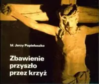 Zbawienie przyszło przez krzyż Cena promocyjna