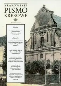 Wyjątkowa oferta Krakowskie pismo kresowe. Rocznik 1/2009
