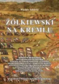 Bestseller Żółkiewski na Kremlu