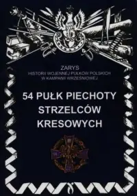 54 pułk piechoty strzelców kresowych Nie przegap