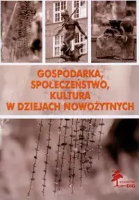 Gospodarka, społeczeństwo, kultura w dziejach nowożytnych Wyprzedaż
