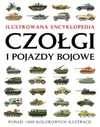 Cena promocyjna Czołgi i pojazdy bojowe. Ilustrowana encyklopedia