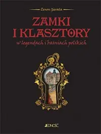 Zamki i klasztory w legendach i baśniach polskich Popularny