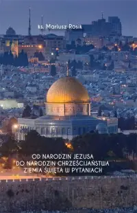 Hit cenowy Od narodzin Jezusa do narodzin chrześcijaństwa. Ziemia Święta w pytaniach