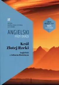 Król Złotej Rzeki Angielski z Johnem Ruskinym Obniżka ceny
