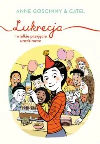 Darmowa dostawa Lukrecja i wielkie przyjęcie urodzinowe