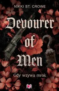 Devourer of Men. Gdy wzywa mrok. Devourer. Tom 1 Nowość