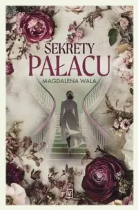 Sekrety pałacu Ostatnie sztuki