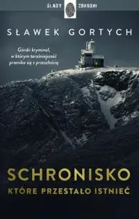 Hit sprzedaży Schronisko, które przestało istnieć