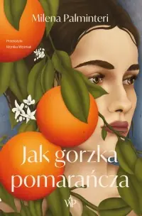 Jak gorzka pomarańcza Wysoka jakość