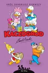 Kaczogród. Król Skneriusz Pierwszy i inne historie z lat 1967-1972 Ostatnie sztuki