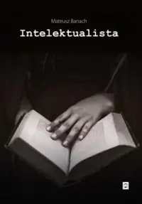 Intelektualista Darmowy zwrot