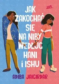 Jak zakochać się na niby według Hani i Ishu Zamów dziś