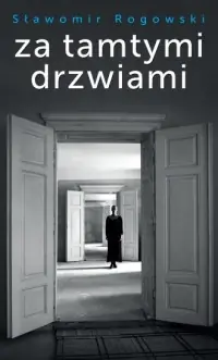 Ograniczona ilość Za tamtymi drzwiami