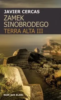Terra Alta Tom 3 Zamek Sinobrodego Szybka dostawa