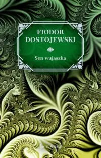Sen wujaszka Wysoka jakość