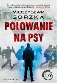 Niska cena Wściekłe psy. Tom 1. Polowanie na psy