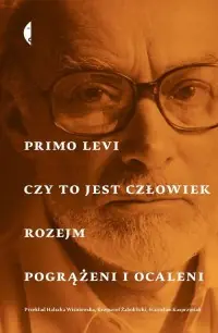 Czy to jest człowiek. Rozejm. Pogrążeni i ocaleni Hit cenowy