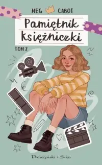 Pamiętnik księżniczki. Tom 2. Księżniczka w blasku reflektorów Nowy