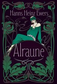 Alraune. Historia pewnej żyjącej istoty Do wyczerpania zapasów