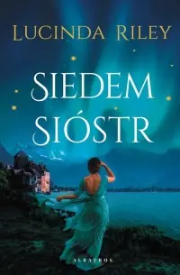 Siedem sióstr. Cykl Siedem Sióstr. Tom 1 Kup teraz