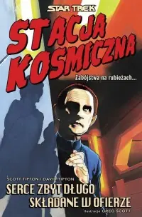 Star Trek Stacja kosmiczna Serce zbyt długo składane w ofierze Zniżka