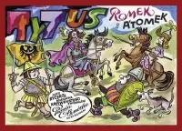 Tytus, Romek i ATomek jako rycerze Bolesława Krzywoustego z wyobraźni Papcia Chmiela narysowani Sprawdź teraz