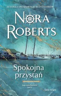 Wysoka jakość Saga rodu Quinnów. Tom 3. Spokojna przystań
