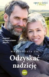 Tani Odzyskać nadzieję. Powieść o odnalezieniu miłości
