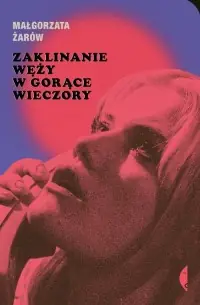Popularny Zaklinanie węży w gorące wieczory